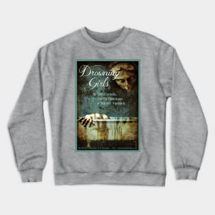 Drowning Girls Crewneck Sweatshirt